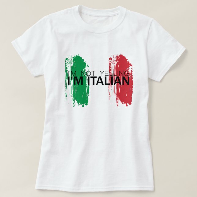 Camiseta Não estou gritando, sou italiano engraçado, Camise (Frente do Design)