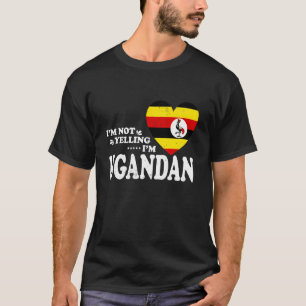 Camiseta Não Estou Gritando Sou Souvenir da Bandeira de Uga
