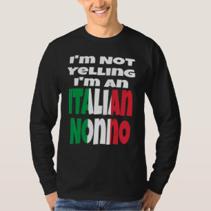 Camiseta Não Estou Gritando Sou Um Avô Nonno Italiano Itáli