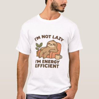 Camiseta Não Estou Preguiçoso, Sou Eficiente em Energia – D