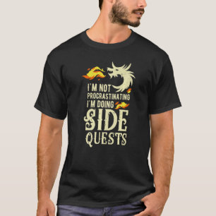 Camiseta Não estou procrastinando, estou fazendo Side Quest