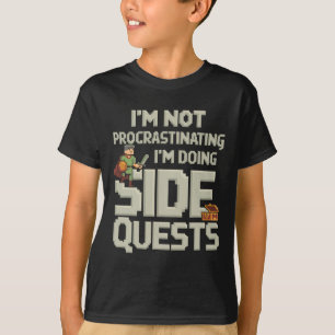 Camiseta Não Estou Procrastinando Missões Paralelas Diverti