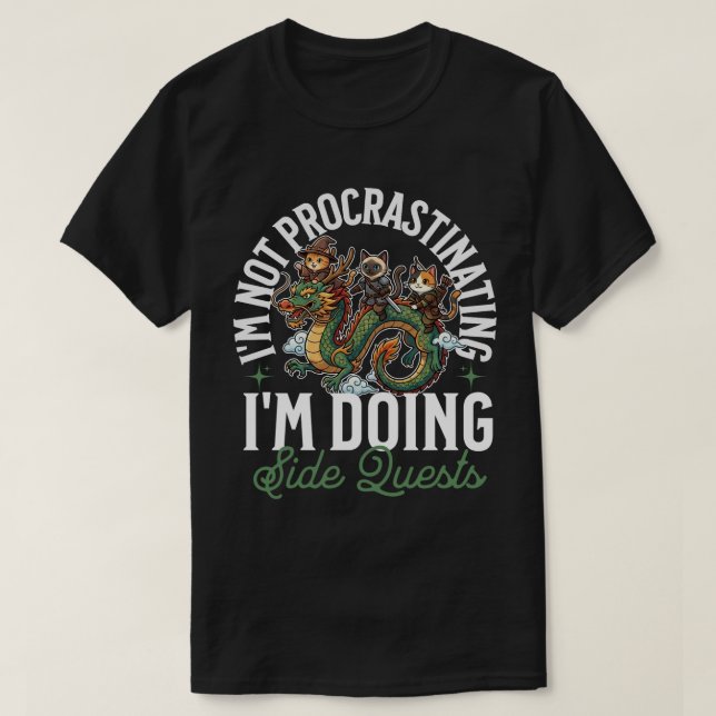 Camiseta Não Estou Procrastinando Missões Paralelas Gatos D (Frente do Design)