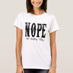 Camiseta Não Estou Sendo Adulto Hoje – T-S Diverti