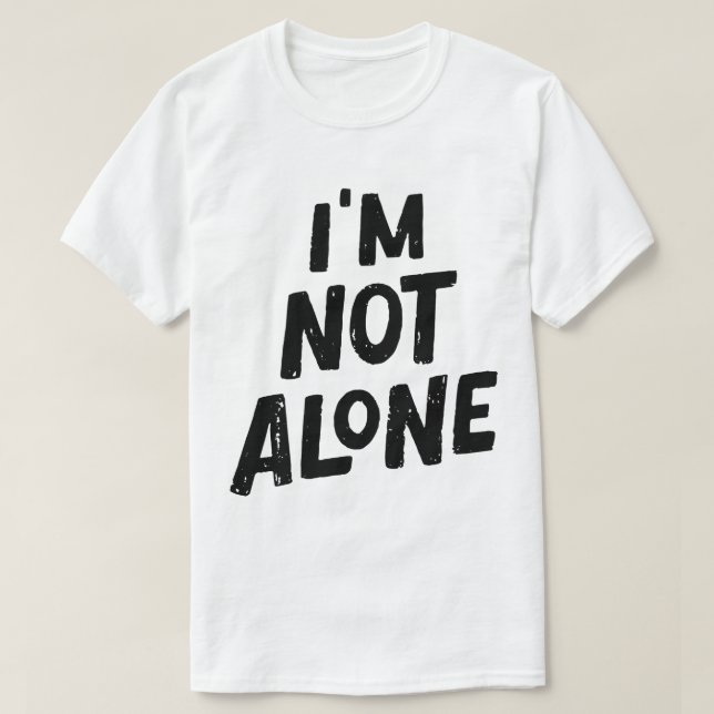 Camiseta Não Estou Sozinho – Design de Tipografia Empoderad (Frente do Design)