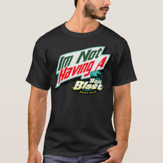 Camiseta Não estou tendo um bebê Baja, certo