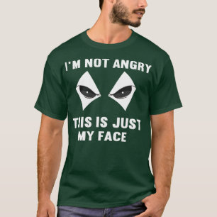 Camiseta Não Estou Zangado Que É Só A Minha Cara