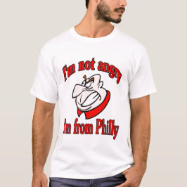 Camiseta Não estou zangado. Sou de Philly