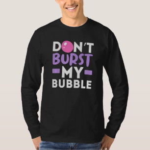 Camiseta Não estrague minha Comida de goma de mascar