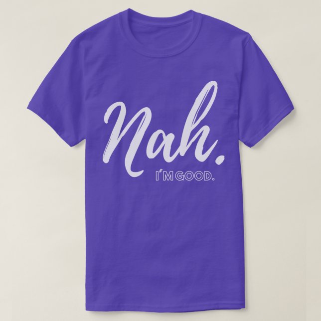 Camiseta Não, eu sou bom (Frente do Design)