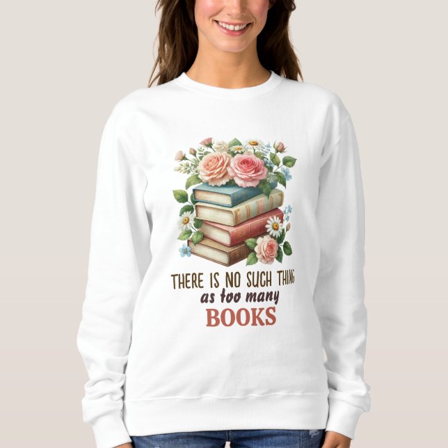 Camiseta Não Existe Coisa como Muitos Livros (Frente)
