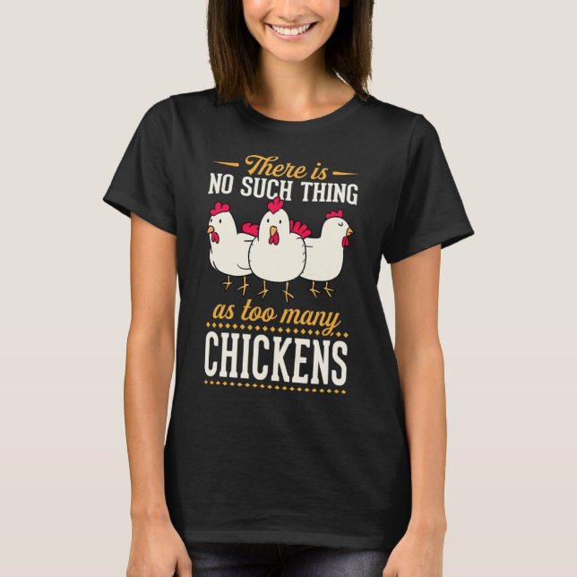 Camiseta Não Existe Coisa Tal Como Muitos Frangos  (Frente)