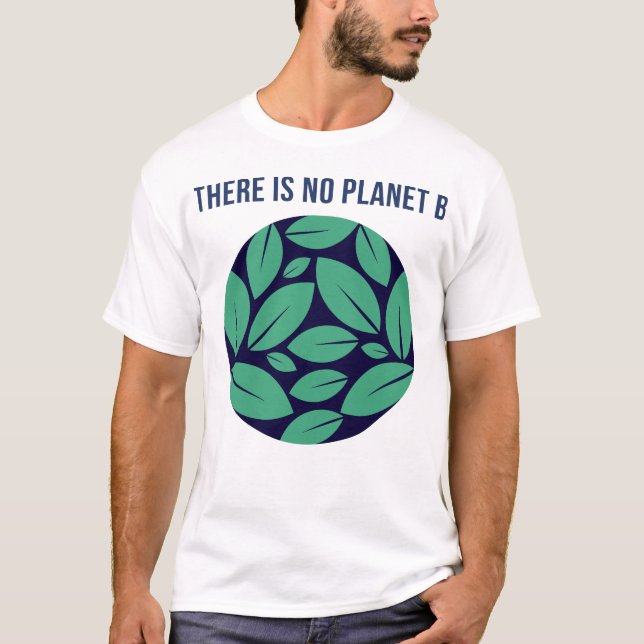 Camiseta Não Existe Planeta B (Frente)
