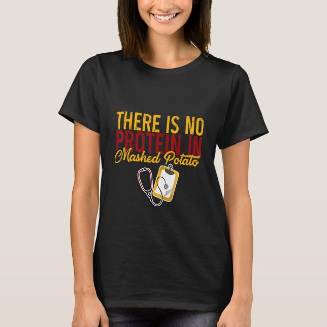 Camiseta Não Existe Proteína Na Batata Lavada (Frente)
