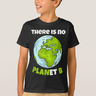 Camiseta Não Existe um Planeta B Ambientalismo Ambiental