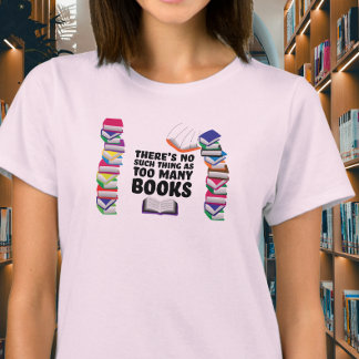 Camiseta Não existem muitos livros