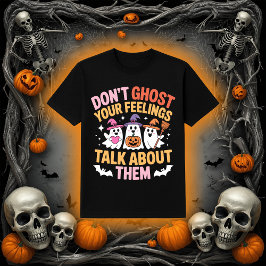 Camiseta Não experimente seus sentimentos | Fantasma da Saú