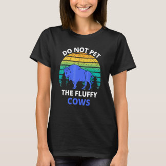 Camiseta Não Faça Carinho Nos Bisons Vacas Fofas Retrô Vint