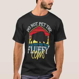 Camiseta Não Faça Carinho Nos Bois Fofos Homens Mulheres Bi