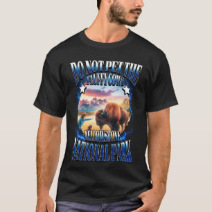 Camiseta Não Faça Carinho Nos Bois Fofos Yellowstone Nation