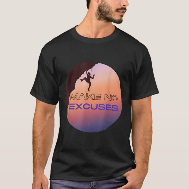 Camiseta Não Faça Explicações Sobre O Gráfico De Escalada D (Frente)