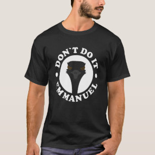 Camiseta Não Faça Isso Emmanuel Vídeo Viral de Fazenda de E