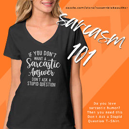Camiseta Não Faça Uma Pergunta Idiota
