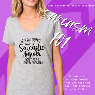 Camiseta Não Faça Uma Pergunta Idiota