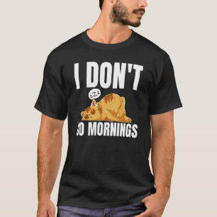 Camiseta Não faço manhãs dizendo gato preguiçoso dormindo