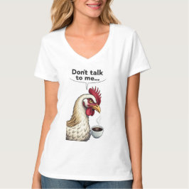 CAMISETA NÃO FALE COMIGO...