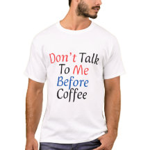 Não Fale Comigo Antes do Café Amante do Café Engra