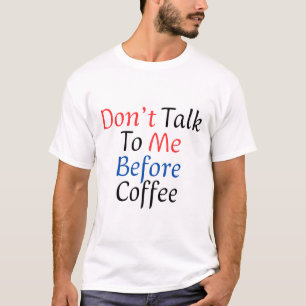 Camiseta Não Fale Comigo Antes do Café Amante do Café Engra