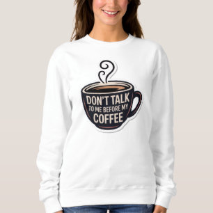 Camiseta não fale comigo antes do meu café, caneca.