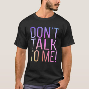 Camiseta Não Fale Comigo Anti Social Tímido   Piada de Intr