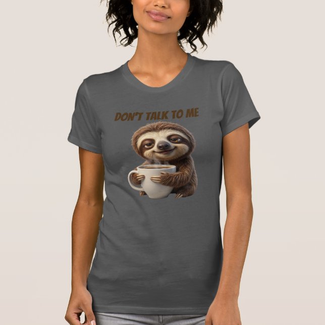 Camiseta Não Fale Comigo Café Preguiça (Frente)