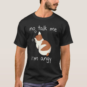 Camiseta Não Fale Comigo Estou Com Raiva Gato Animais Felin