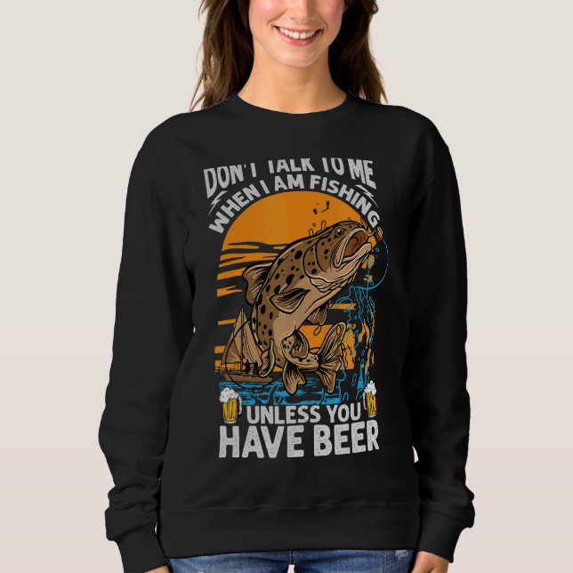 Camiseta Não fale comigo quando estou pescando a menos que  (Frente)