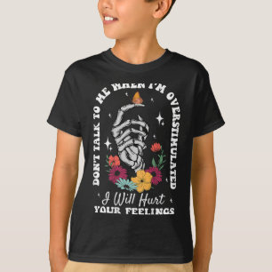 Camiseta Não fale comigo quando eu estiver super estimulado