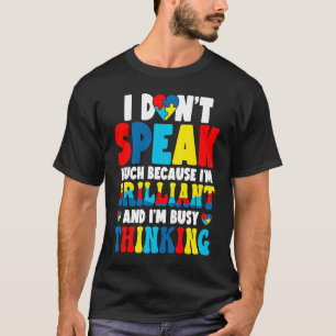Camiseta Não Falo Muito Ocupado Pensando Conscientização do