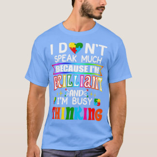 Camiseta Não falo muito porque sou brilhante e estou ocupad