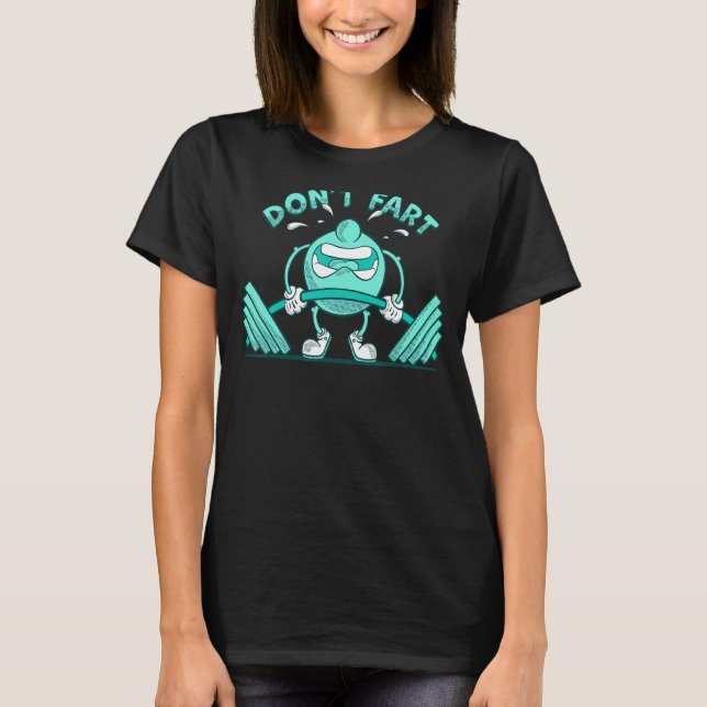 Camiseta Não Fart Workout Gym Weights (Frente)