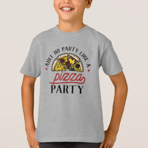 Camiseta Não Faz Festa Como Uma Festa De Pizza
