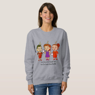 Camiseta Não Fazemos Conversa Fiada. Fazemos Sarcasmo e Rec