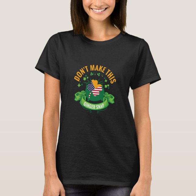 Camiseta Não fazer este Ginger Snap 2 (Frente)