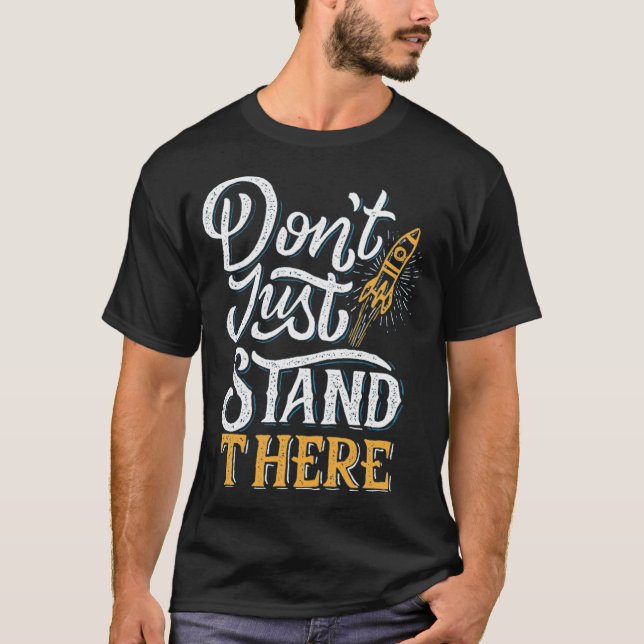 Camiseta não fique aí parado (Frente)