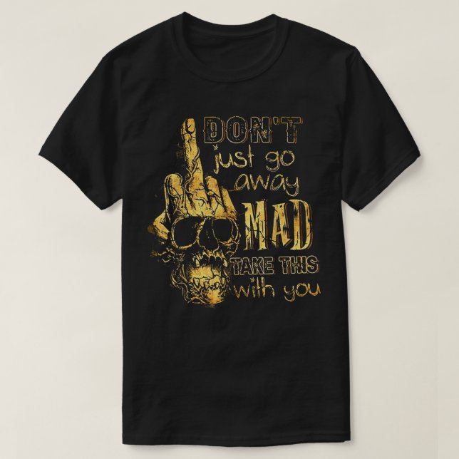 Camiseta Não fique louco, leve isso com você (Frente do Design)
