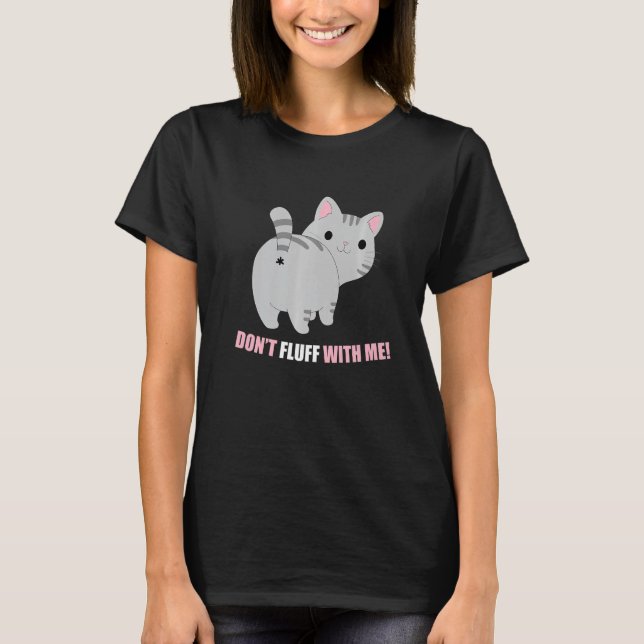Camiseta Não flua comigo, frase de gato (Frente)