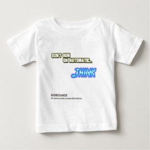 Camiseta Não funcione em automático… PENSAM