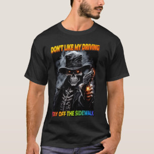 Camiseta Não gosto que a minha condução fique longe da coro