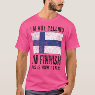 Camiseta Não Gritando, sou Finlandês, Sinalizador, Raízes F